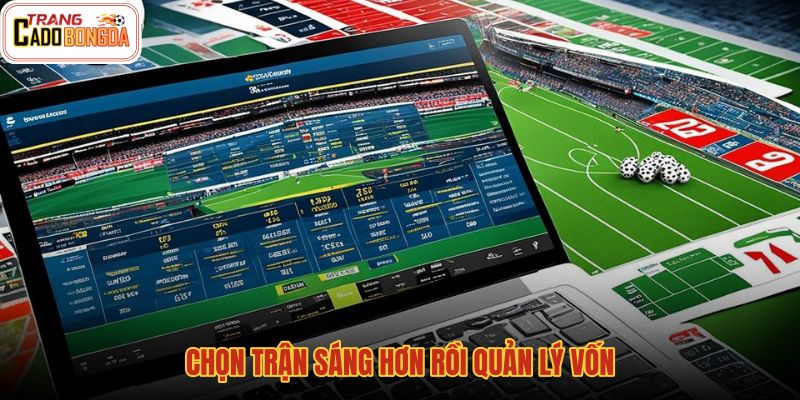 Mẹo cá độ với trận rõ dữ liệu và vốn kỷ luật