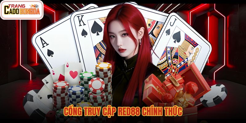 cong-truy-cap-red88-chinh-thuc