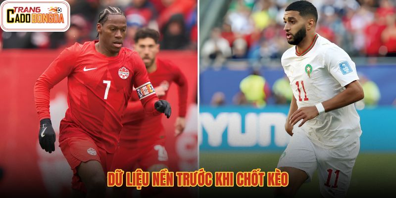 Phong độ và đối đầu trước quyết định tỷ lệ cuối