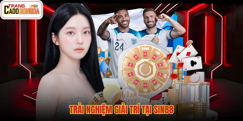 trai-nghiem-giai-tri-tai-sin88